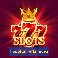 hospital vila nova star trabalhe conosco